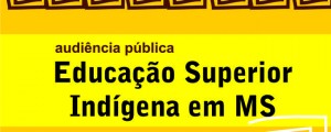 Audiência pública vai debater a realidade de 700 acadêmicos indígenas de MS.