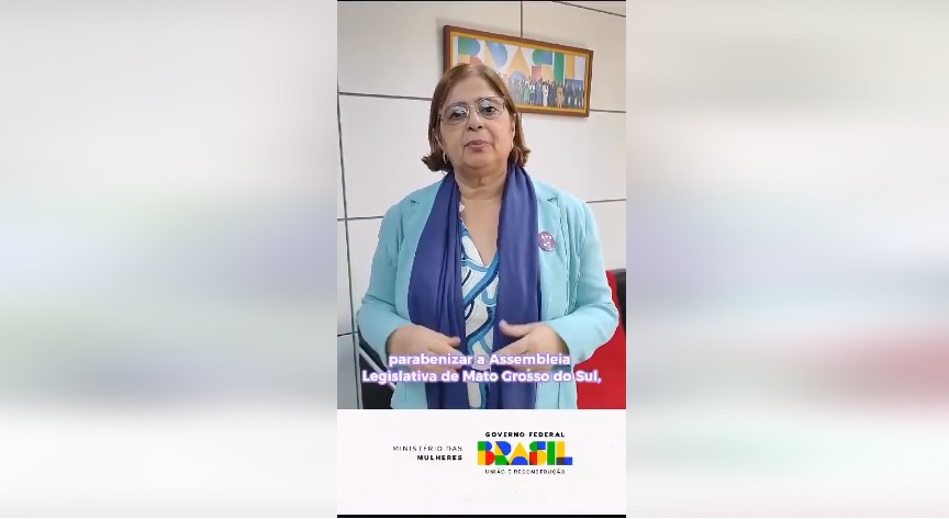 Em vídeo exclusivo, Ministra das Mulheres parabeniza ALEMS pela coragem de aprovar Projeto de Lei de combate à misoginia e pela vida