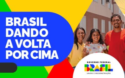 Governo Federal faz balanço das entregas e detalha avanços no evento ‘Brasil dando a volta por cima’