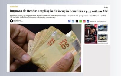 Mais de 244 mil de MS passam a ser beneficiados por nova lei que amplia isenção do Imposto de Renda